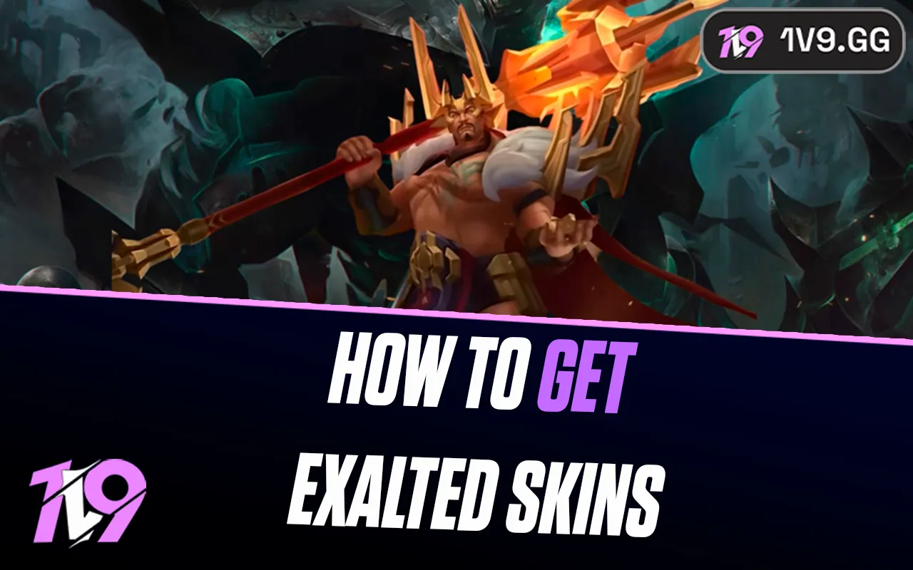 How To Get Exalted Skins in League of Legends